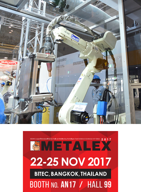 พบหุ่นยนต์จาก OTC DAIHEN Asia ได้ในงาน METALEX 2017
