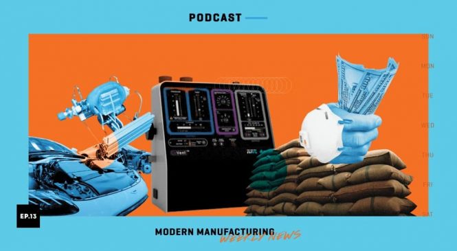 Modern Manufacturing Weekly News: Wk13