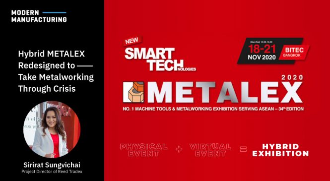 Hybrid METALEX Redesigned to Take Metalworking Through Crisis