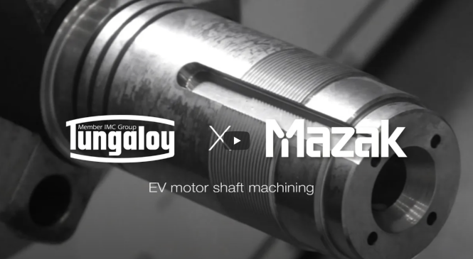 การทำชิ้นส่วนรถยนต์ไฟฟ้า EV motor shaft | Tungaloy x Mazak