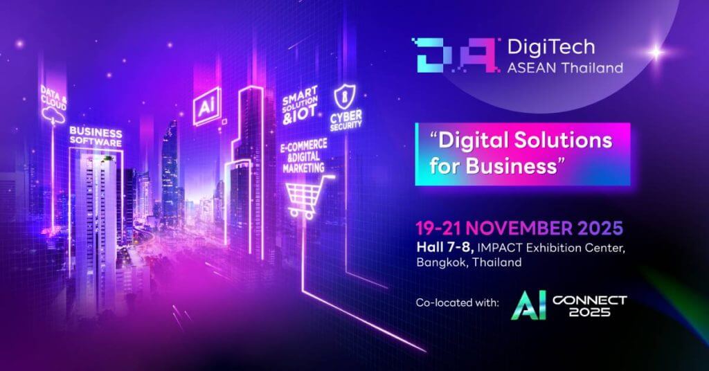DigiTech ASEAN Thailand & AI Connect 2025